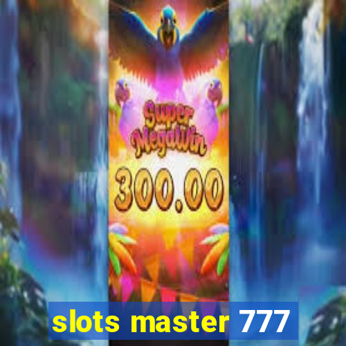 slots master 777